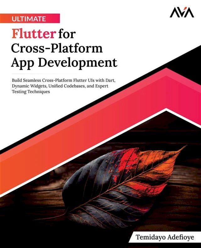  Ultimate Flutter for Cross-Platform App Development(Kobo/電子書)