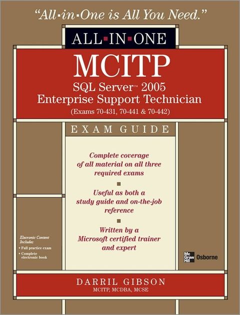 MCITP SQL Server 2005 Database Administration All-in-One Exam Guide (Exams 70-431, 70-443, & 70-444)(Kobo/電子書)