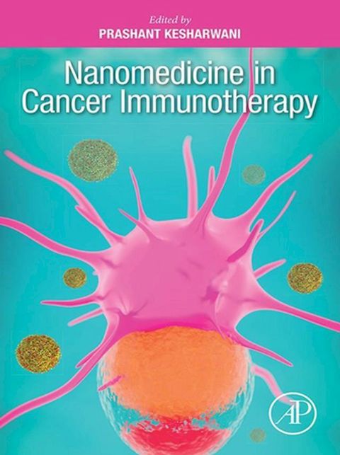 Nanomedicine in Cancer Immunotherapy(Kobo/電子書)