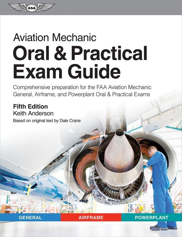  Aviation Mechanic Oral & Practical Exam Guide(Kobo/電子書)