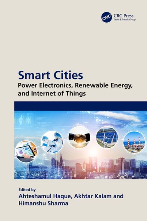 Smart Cities: Power Electronics, Renewable Energy, and Internet of Things(Kobo/電子書)