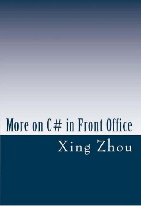 More on C# in Front Office(Kobo/電子書)