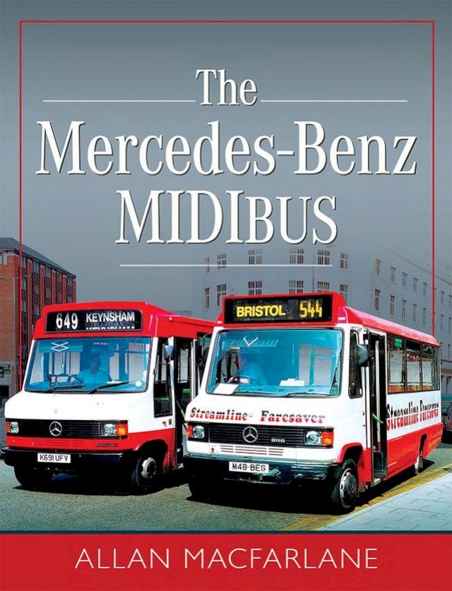  The Mercedes Benz Midibus(Kobo/電子書)