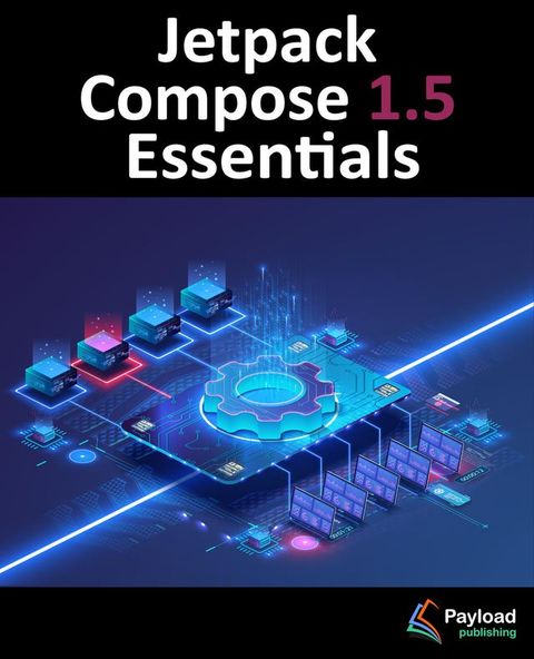 Jetpack Compose 1.5 Essentials(Kobo/電子書)