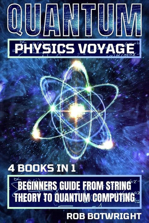 Quantum Physics Voyage(Kobo/電子書)