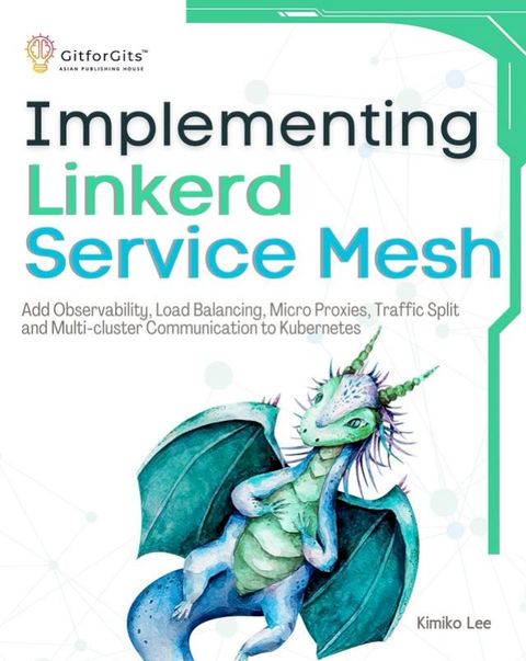 Implementing Linkerd Service Mesh(Kobo/電子書)