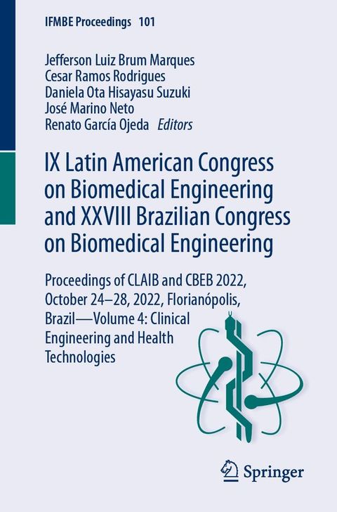 IX Latin American Congress on Biomedical Engineering and XXVIII Brazilian Congress on Biomedical Engineering(Kobo/電子書)