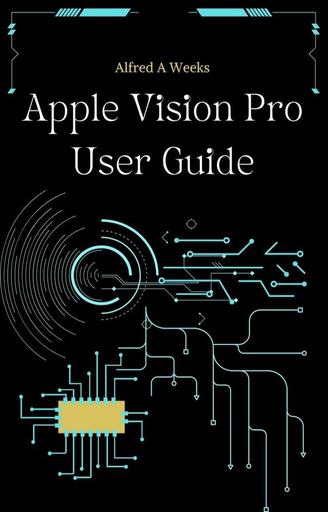  Apple Vision Pro User Guide(Kobo/電子書)