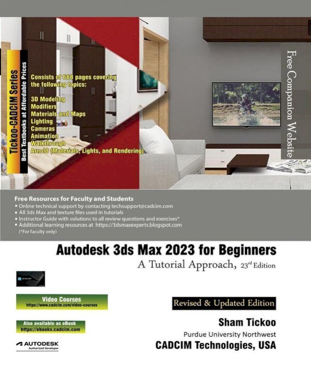  Autodesk 3ds Max 2023 for Beginners: A Tutorial Approach, 23rd Edition(Kobo/電子書)