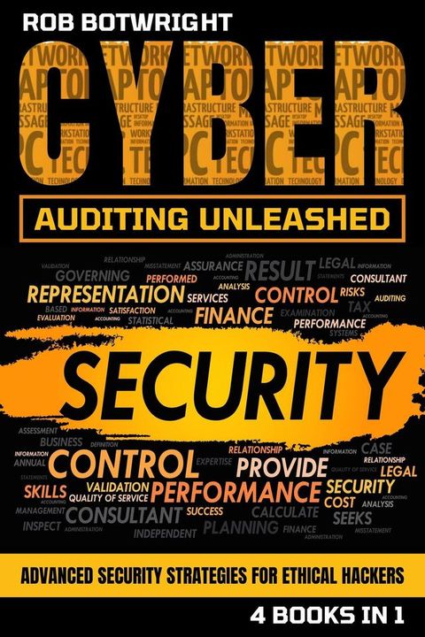 Cyber Auditing Unleashed(Kobo/電子書)