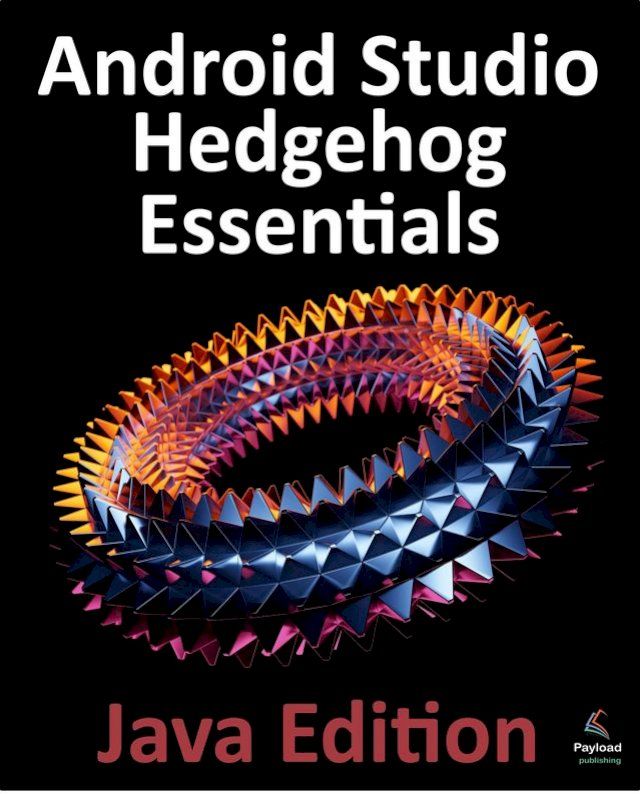  Android Studio Hedgehog Essentials - Java Edition(Kobo/電子書)