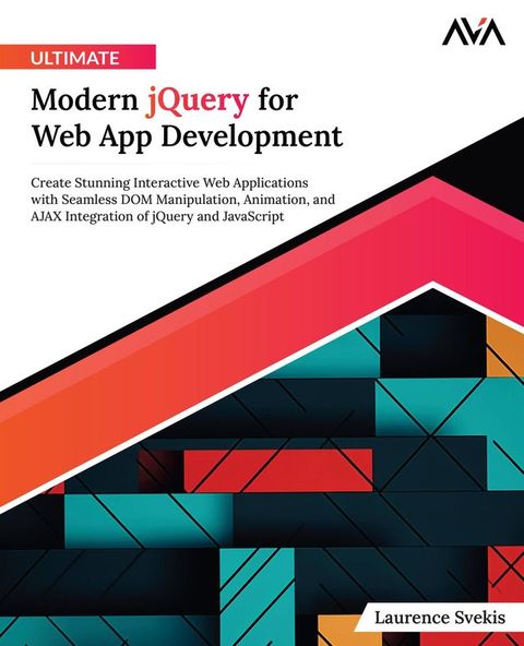 Ultimate Modern jQuery for Web App Development(Kobo/電子書)