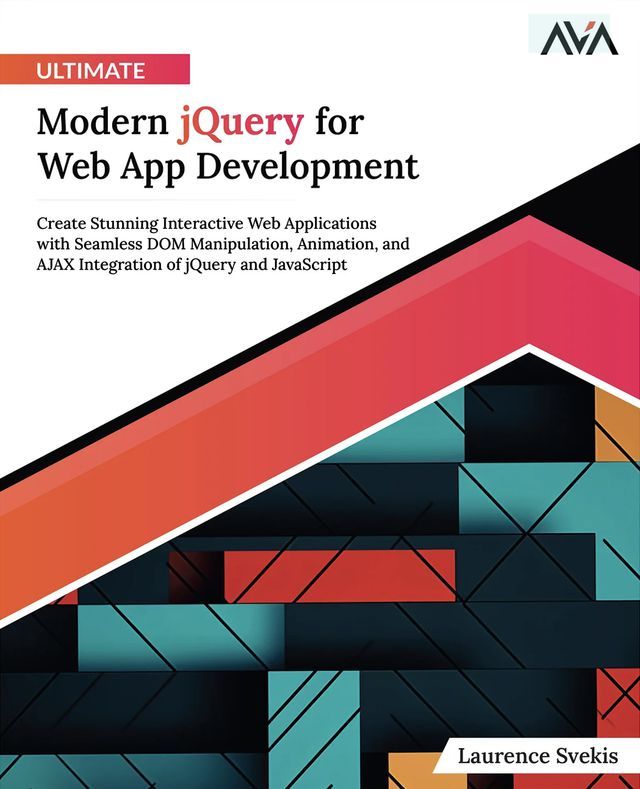  Ultimate Modern jQuery for Web App Development(Kobo/電子書)