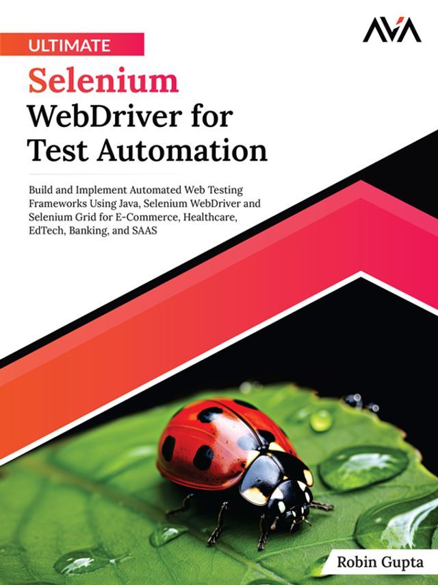  Ultimate Selenium WebDriver for Test Automation(Kobo/電子書)