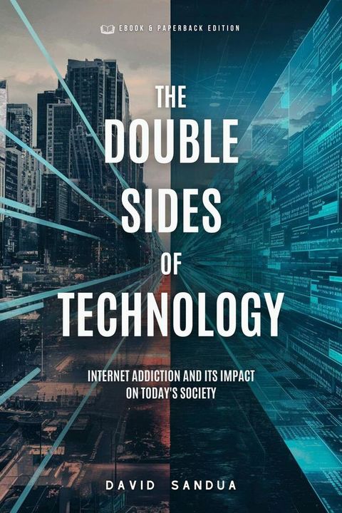 The Double Sides of Technology(Kobo/電子書)