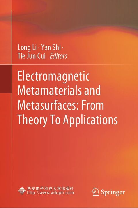 Electromagnetic Metamaterials and Metasurfaces: From Theory To Applications(Kobo/電子書)