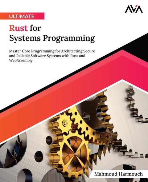 Ultimate Rust for Systems Programming(Kobo/電子書)