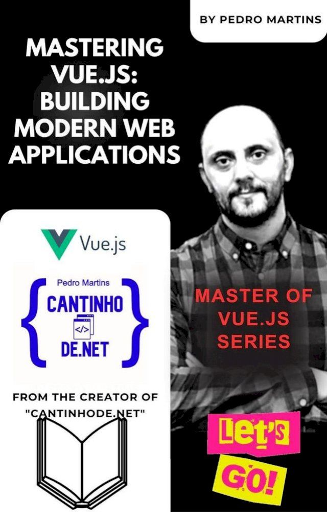  Mastering Vue.js: Building Modern Web Applications(Kobo/電子書)