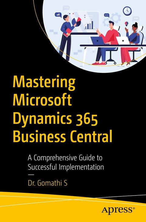 Mastering Microsoft Dynamics 365 Business Central(Kobo/電子書)