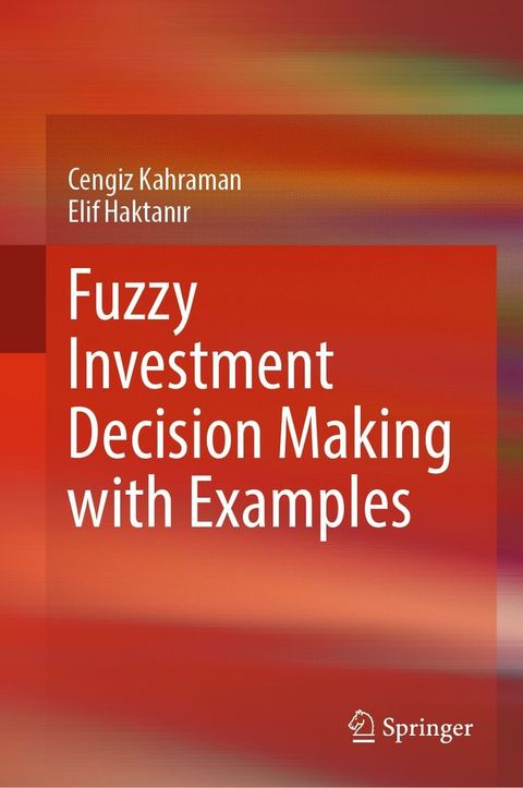 Fuzzy Investment Decision Making with Examples(Kobo/電子書)