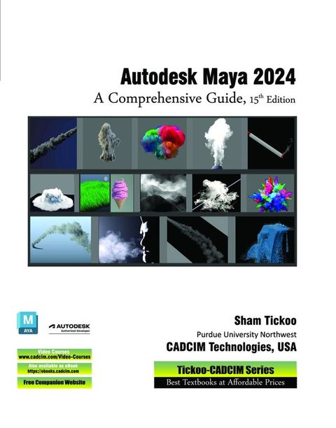 Autodesk Maya 2024: A Comprehensive Guide, 15th Edition(Kobo/電子書)