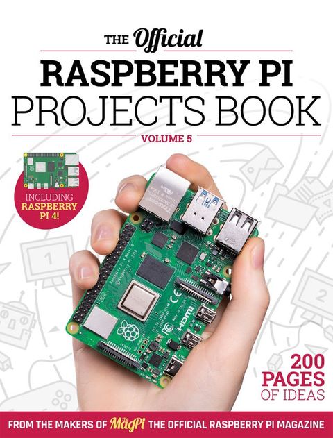 The Official Raspberry Pi Projects Book Volume 5(Kobo/電子書)