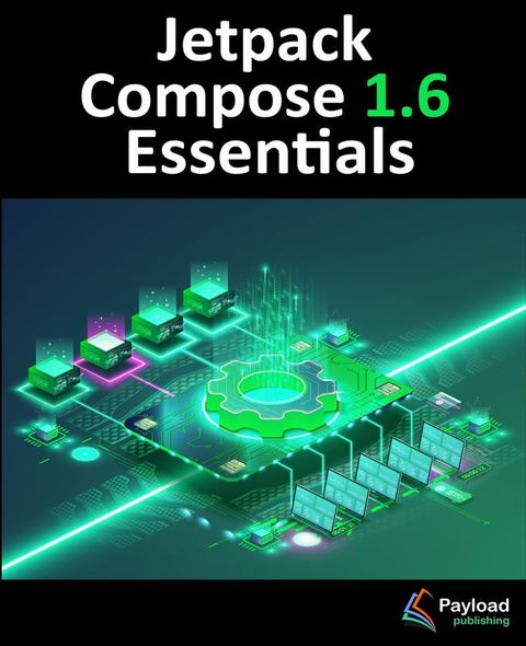 Jetpack Compose 1.6 Essentials(Kobo/電子書)