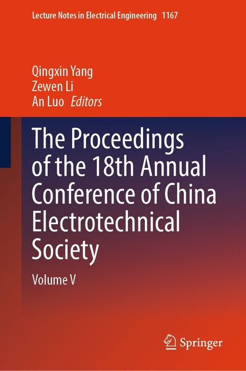 The Proceedings of the 18th Annual Conference of China Electrotechnical Society(Kobo/電子書)