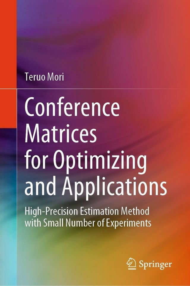  Conference Matrices for Optimizing and Applications(Kobo/電子書)