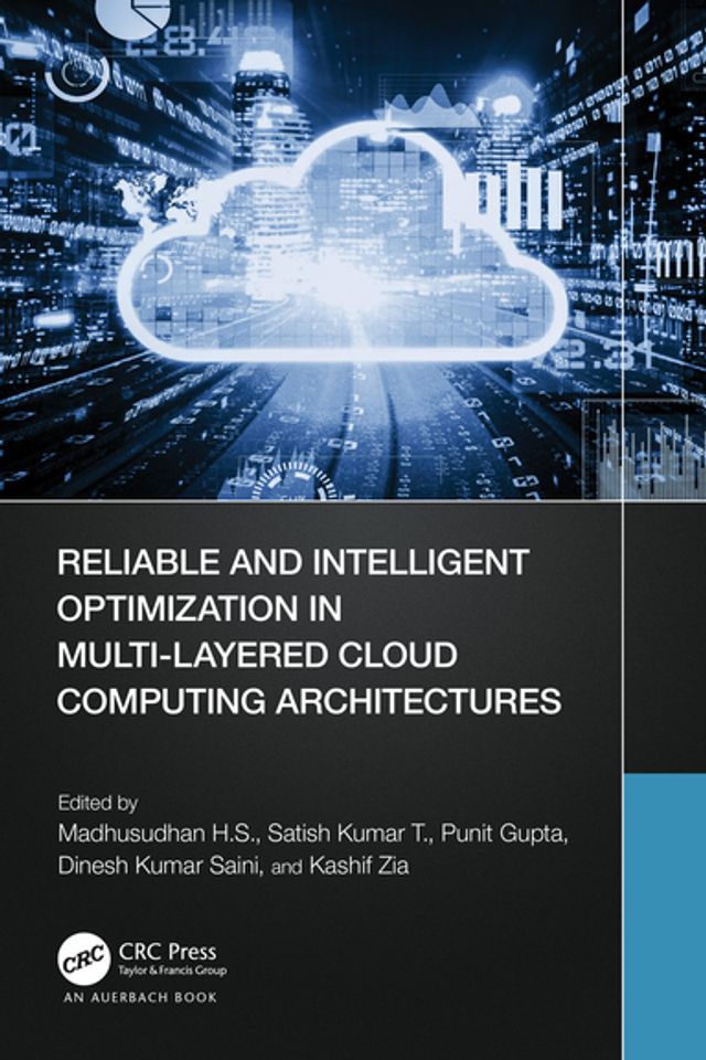  Reliable and Intelligent Optimization in Multi-Layered Cloud Computing Architectures(Kobo/電子書)