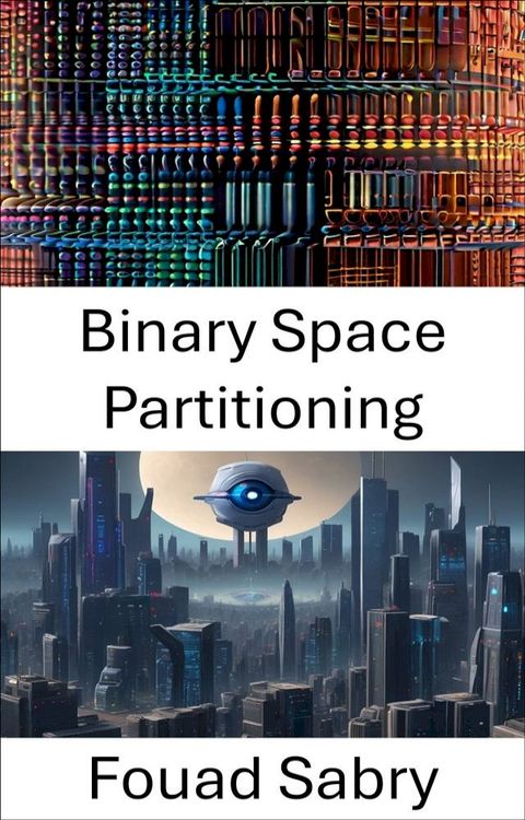 Binary Space Partitioning(Kobo/電子書)