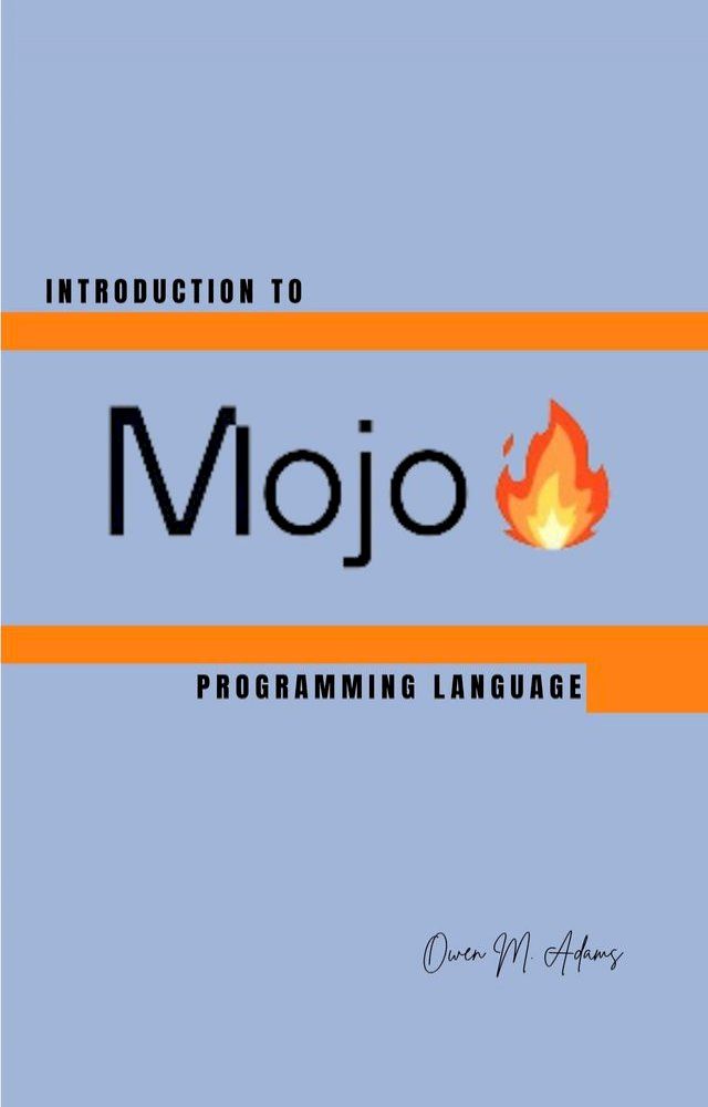  Introduction to MOJO Programming Language(Kobo/電子書)