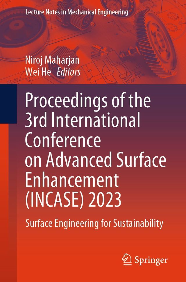  Proceedings of the 3rd International Conference on Advanced Surface Enhancement (INCASE) 2023(Kobo/電子書)