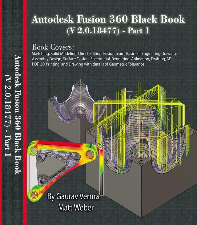  Autodesk Fusion 360 Black Book (V 2.0.18477) Part I(Kobo/電子書)