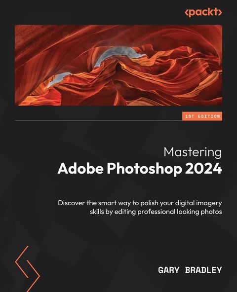 Mastering Adobe Photoshop 2024(Kobo/電子書)