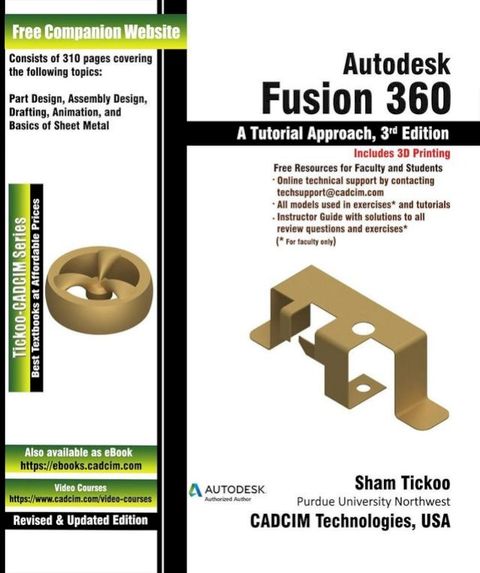 Autodesk Fusion 360: A Tutorial Approach, 3rd Edition(Kobo/電子書)