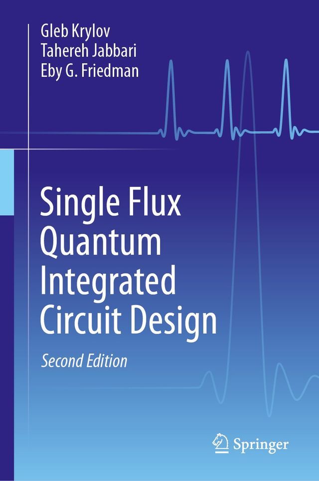  Single Flux Quantum Integrated Circuit Design(Kobo/電子書)