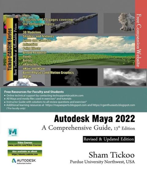 Autodesk Maya 2022: A Comprehensive Guide, 13th Edition(Kobo/電子書)