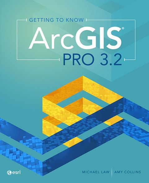 Getting to Know ArcGIS Pro 3.2(Kobo/電子書)