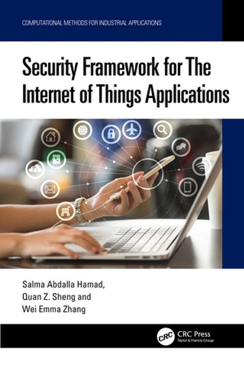 Security Framework for The Internet of Things Applications(Kobo/電子書)