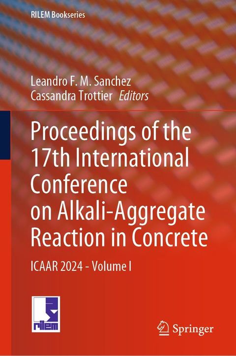 Proceedings of the 17th International Conference on Alkali-Aggregate Reaction in Concrete(Kobo/電子書)