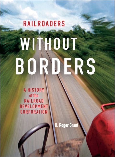 Railroaders without Borders(Kobo/電子書)