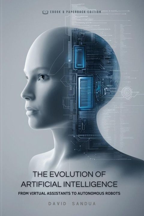 The Evolution of Artificial Intelligence(Kobo/電子書)