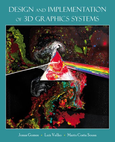 Design and Implementation of 3D Graphics Systems(Kobo/電子書)