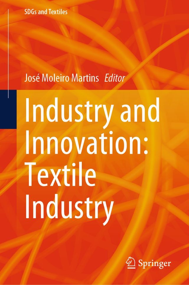  Industry and Innovation: Textile Industry(Kobo/電子書)