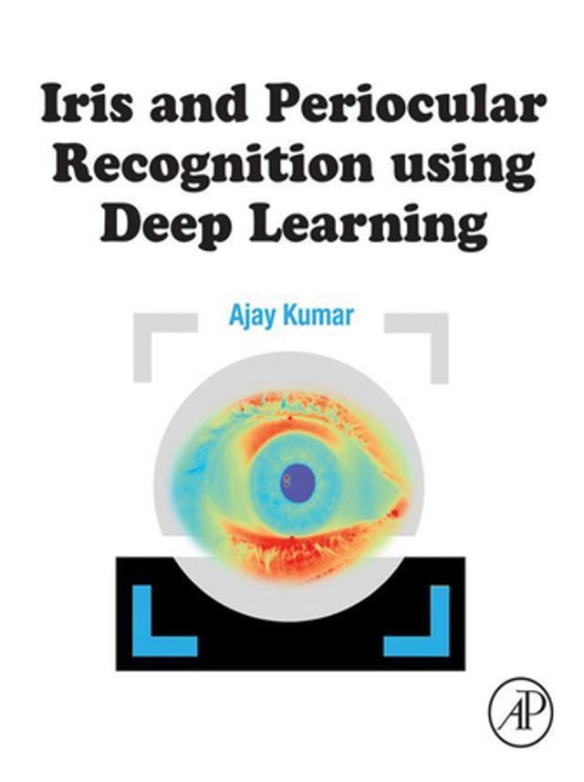  Iris and Periocular Recognition using Deep Learning(Kobo/電子書)