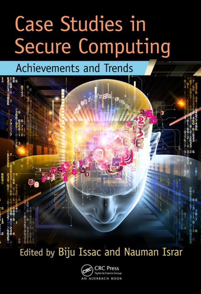  Case Studies in Secure Computing(Kobo/電子書)