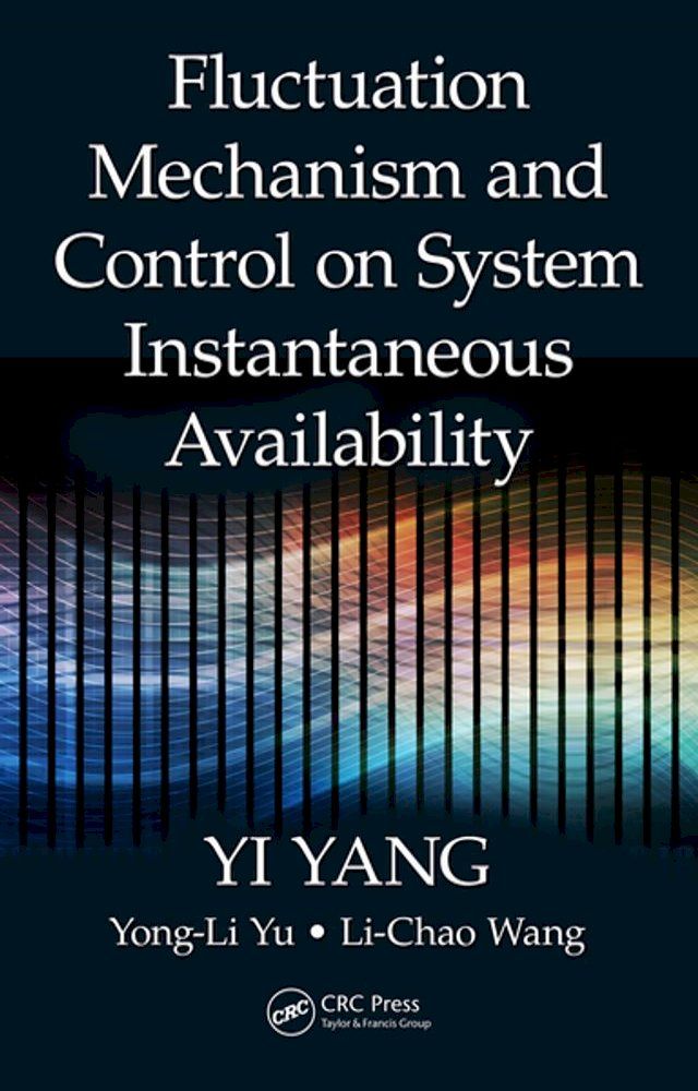  Fluctuation Mechanism and Control on System Instantaneous Availability(Kobo/電子書)