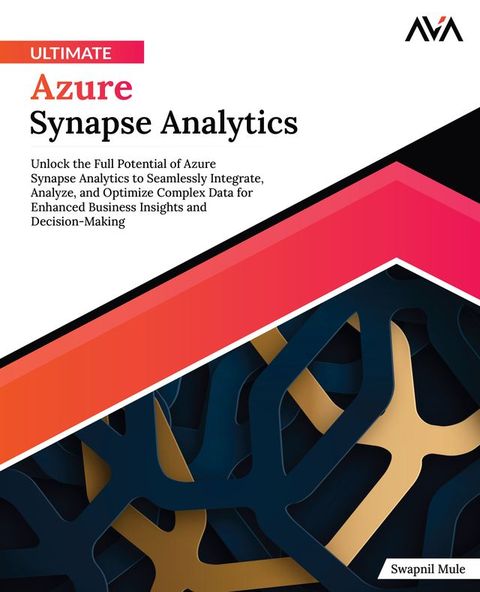 Ultimate Azure Synapse Analytics(Kobo/電子書)