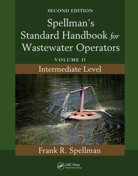 Spellman's Standard Handbook for Wastewater Operators(Kobo/電子書)